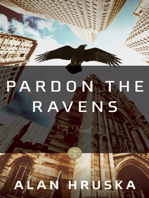 Title details for Pardon the Ravens by Alan Hruska - Available